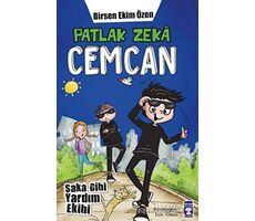 Patlak Zeka Cemcan - Şaka Gibi Yardım Ekibi - Birsen Ekim Özen - Timaş Çocuk