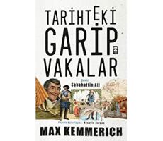 Tarihteki Garip Vakalar - Maximilian Philipp Albert Kemmerich - Timaş Yayınları