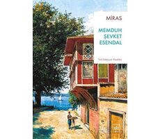 Miras - Memduh Şevket Esendal - İthaki Yayınları