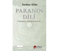 Paranın Dili - Yurdaer Etike - Scala Yayıncılık