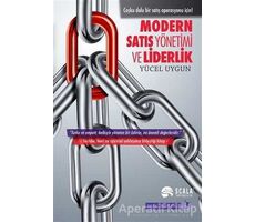 Modern Satış Yönetimi ve Liderlik - Yücel Uygun - Scala Yayıncılık