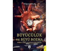 Büyücülük ve Büyü Bozma - Nilperi Altun - Dorlion Yayınları