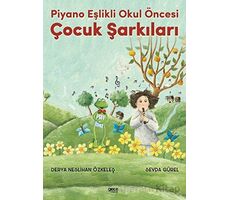 Piyano Eşlikli Okul Öncesi Çocuk Şarkıları - Sevda Gürel - Gece Kitaplığı