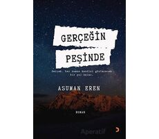 Gerçeğin Peşinde - Asuman Eren - Cinius Yayınları