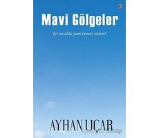 Mavi Gölgeler - Ayhan Uçar - Cinius Yayınları