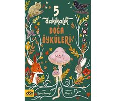 5 Dakikalık Doğa Öyküleri - Gabby Dawnay - Abm Yayınevi