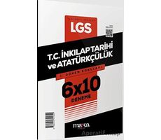 2024 LGS 1. Dönem Konuları T.C. İnkılap Tarihi ve Atatürkçülük 6x10 Deneme Marka Yayınları