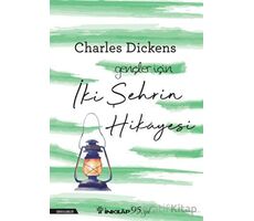 İki Şehrin Hikayesi - Charles Dickens - İnkılap Kitabevi