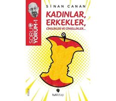 Kadınlar, Erkekler, Cinslikler ve Cinsellikler - Sinan Canan - Tuti Kitap