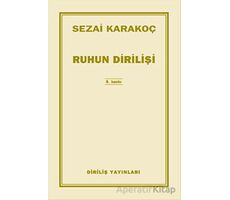 Ruhun Dirilişi - Sezai Karakoç - Diriliş Yayınları