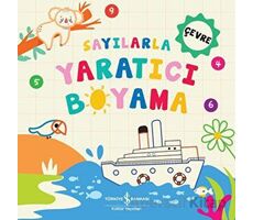 Sayılarla Yaratıcı Boyama - Çevre - Kolektif - İş Bankası Kültür Yayınları