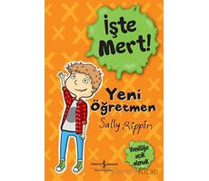 İşte Mert! - Sally Rippin - İş Bankası Kültür Yayınları