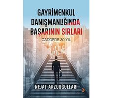 Gayrimenkul Danışmanlığında Başarının Sırları - Nejat Arzuoğulları - Cinius Yayınları