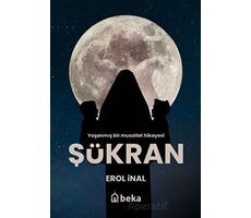 Şükran - Erol İnal - Beka Yayınları