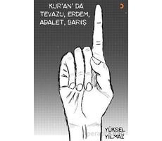 Kuran’da Tevazu, Erdem, Adalet, Barış - Yüksel Yılmaz - Cinius Yayınları