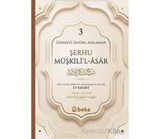 Şerhu Müşkilil Asar - 3 - İmam Tahavi - Beka Yayınları