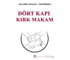 Dört Kapı Kırk Makam - Ali Adil Atalay Vaktidolu - Can Yayınları (Ali Adil Atalay)