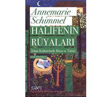 Halifenin Rüyaları - Annemarie Schimmel - Sufi Kitap