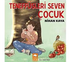 Teneffüsleri Seven Çocuk - Nihan Kaya - Eksik Parça Yayınları