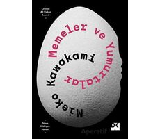 Memeler ve Yumurtalar - Mieko Kawakami - Doğan Kitap