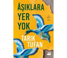 Aşıklara Yer Yok - Tarık Tufan - Doğan Kitap