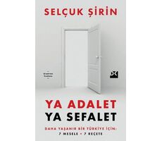 Ya Adalet Ya Sefalet - Selçuk Şirin - Doğan Kitap