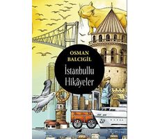 İstanbullu Hikayeler - Osman Balcıgil - Kara Karga Yayınları
