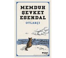 Otlakçı - Memduh Şevket Esendal - Can Yayınları