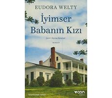 İyimser Babanın Kızı - Eudora Welty - Can Yayınları