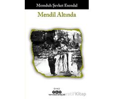 Mendil Altında - Memduh Şevket Esendal - Yapı Kredi Yayınları