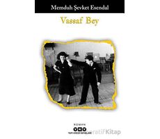 Vassaf Bey - Memduh Şevket Esendal - Yapı Kredi Yayınları