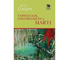 Yapısalcılık, Göstergebilim ve Martı - Elif Çongur - İmge Kitabevi Yayınları