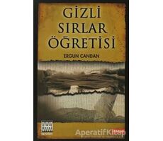 Gizli Sırlar Öğretisi - Ergun Candan - Sınır Ötesi Yayınları