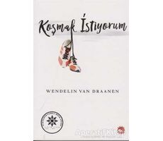 Koşmak İstiyorum - Wendelin Van Draanen - Beyaz Balina Yayınları