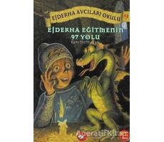 Ejderha Avcıları Okulu 9 Ejderha Eğitmenin 97 Yolu - Kate McMullan - Beyaz Balina Yayınları