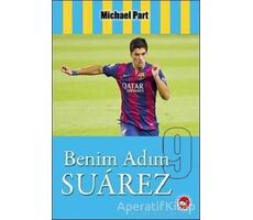 Benim Adım Suarez - Michael Part - Beyaz Balina Yayınları