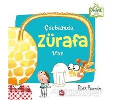 Çorbamda Zürafa Var - Ross Burach - Beyaz Balina Yayınları