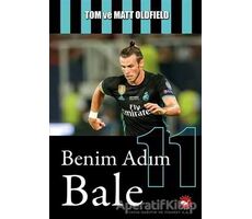 Benim Adım Bale - Tom Oldfield - Beyaz Balina Yayınları