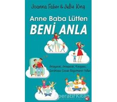 Anne Baba Lütfen Beni Anla - Joanna Faber - Beyaz Balina Yayınları