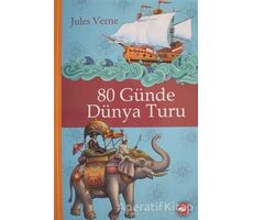 80 Günde Dünya Turu - Jules Verne - Beyaz Balina Yayınları