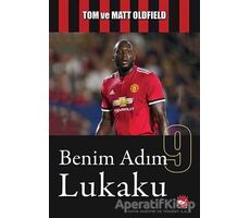 Benim Adım Lukaku - Tom Oldfield - Beyaz Balina Yayınları