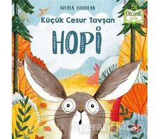 Hopi - Küçük Cesur Tavşan - Nicola Kinnear - Beyaz Balina Yayınları