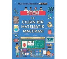 Stem ile Çılgın Bir Matematik Macerası - Colin Stuart - Beyaz Balina Yayınları