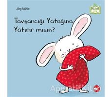 Tavşancığı Yatağına Yatırır mısın? - Jörg Mühle - Beyaz Balina Yayınları