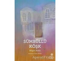 Sümbüllü Köşk - Bilgin Adalı - Hep Kitap