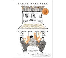 Varoluşçular Kahvesi - Sarah Bakewell - Domingo Yayınevi