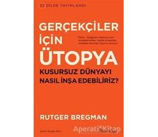 Gerçekçiler İçin Ütopya - Rutger Bregman - Domingo Yayınevi