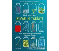 Eşyanın Tabiatı - Mark Miodownik - Domingo Yayınevi