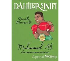 Muhammed Ali Tüm Zamanların En Büyüğü - Dahiler Sınıfı - Davide Morosinotto - Domingo Yayınevi