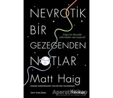 Nevrotik Bir Gezegenden Notlar - Matt Haig - Domingo Yayınevi